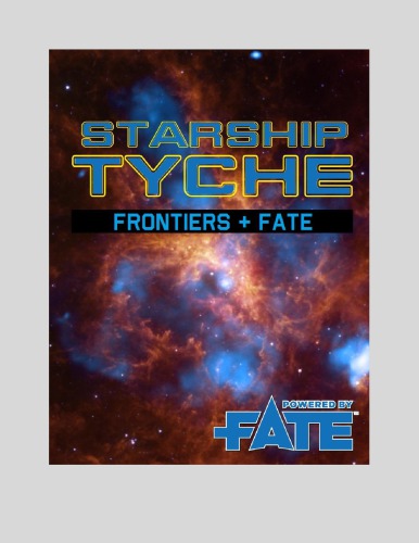 Starship Tyche Frontiers Fate Berin Kinsman