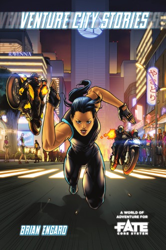 Venture City Stories A World Of Adventure For Fate Core Brian Engard