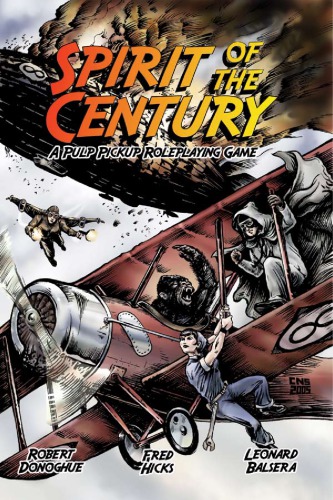 Spirit Of The Century A Pulp Pickup Roleplaying Game Rob Donoghue
