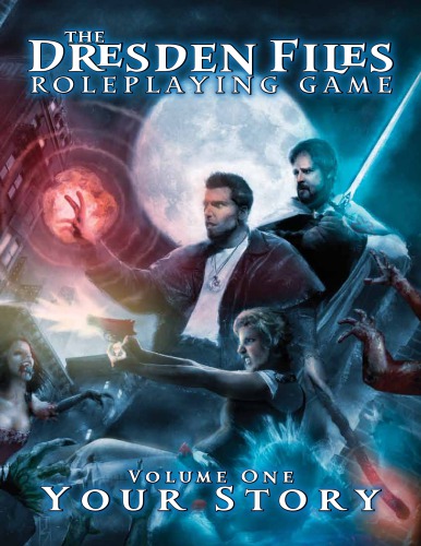 The Dresden Files Rpg Volume 1 Your Story Evil Hat Productions