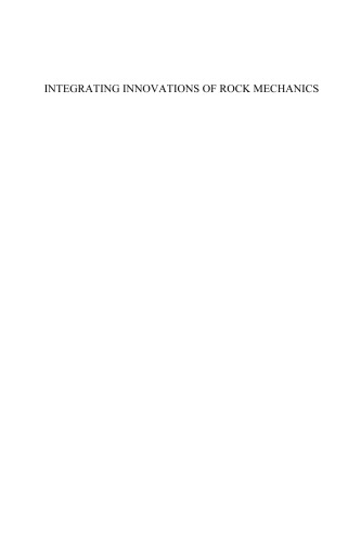 Integrating Innovations Of Rock Mechanics Proceedings Of The 8th South American Congress On Rock Mechanics 2015 1st Edition Ricardo J Rocca