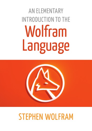 An Elementary Introduction To The Wolfram Language Stephen Wolfram