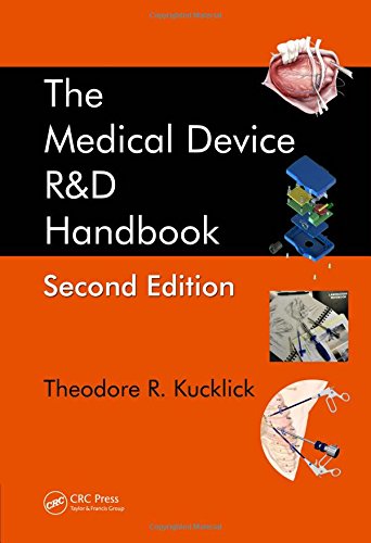The Medical Device Rd Handbook Second Edition 2nd Edition Theodore R Kucklick
