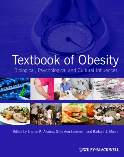 Textbook Of Obesity Biological Psychological And Cultural Influences 1st Edition Sharon Akabas