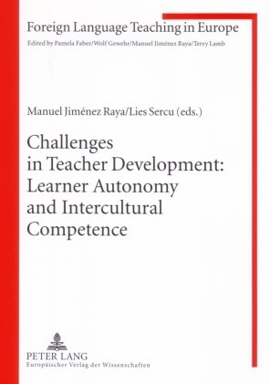 Challenges In Teacher Development Learner Autonomy And Intercultural Competence Manuel Jimnez Raya