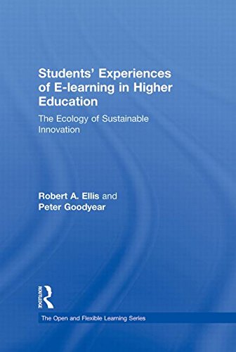 Students Experiences Of Elearning In Higher Education The Ecology Of Sustainable Innovation 1st Edition Robert Ellis
