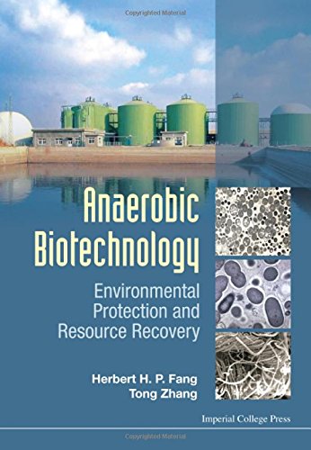 Anaerobic Biotechnology Environmental Protection And Resource Recovery Herbert H P Fang