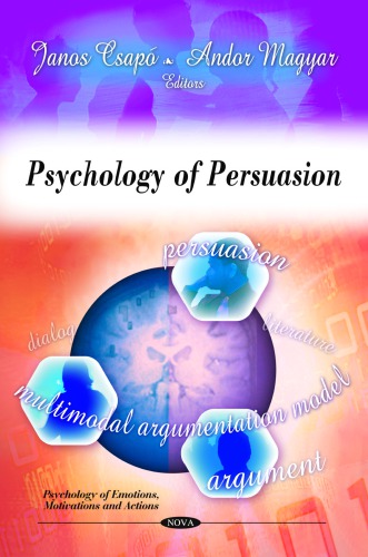 Psychology Of Persuasion Janos Csapo Andor Magyar