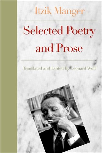The World According To Itzik Selected Poetry And Prose First Edition Itzik Manger