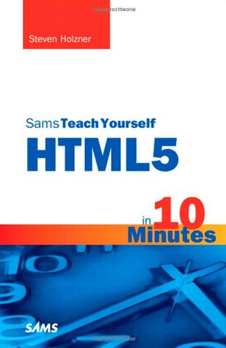 Sams Teach Yourself Html5 In 10 Minutes 5th Ed Hayes Deidre Holzner