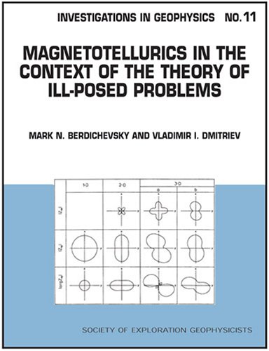 Magnetotellurics In The Context Of The Theory Of Illposed Problems Keller