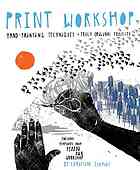 Print Workshop Handprinting Techniques Truly Original Projects 1st Ed Schmidt