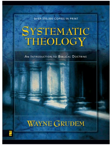 Systematic Theology An Introduction To Biblical Doctrine Grudem