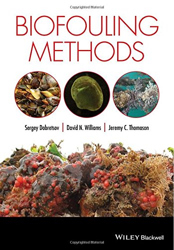 Biofouling Methods First Edition Dobretsov Sergey Thomason Jeremy Williams