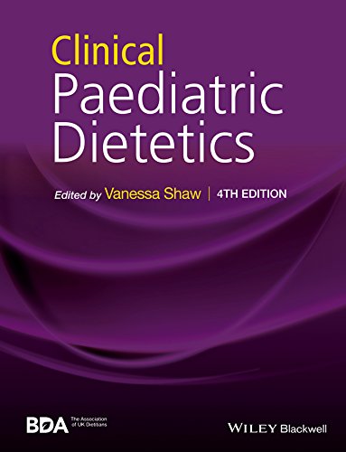 Clinical Paediatric Dietetics Fourth Edition Shaw Vanessa