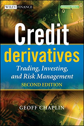 Credit Derivatives Trading Investing And Risk Management 2nd Ed Chaplin