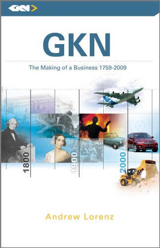 Gkn The Making Of A Business 1759 2009 1st Edition Lorenz