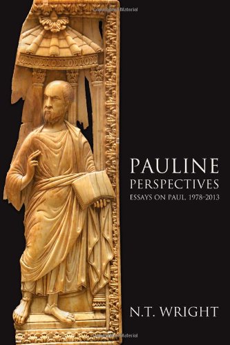 Pauline Perspectives Essays On Paul 19782013 Fortress Press Edition The Apostle Saint Paul The Apostle Saint Paul Wright
