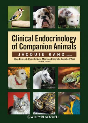 Clinical Endocrinology Of Companion Animals 1st Edition Jacquie Rand