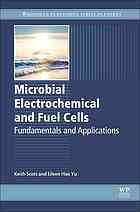 Microbial Electrochemical And Fuel Cells Fundamentals And Applications Keith Scott
