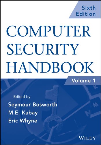 Computer Security Handbook Sixth Edition Seymour Bosworth Michel E Kabay Eric Whyne