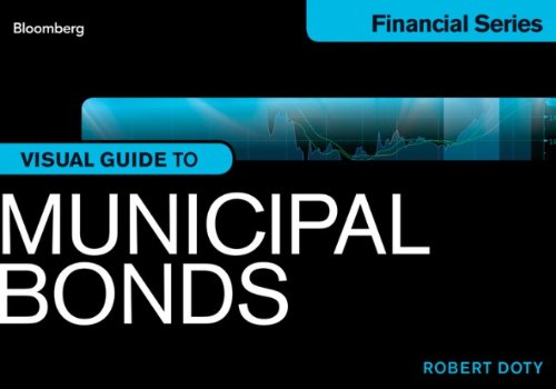 Bloomberg Visual Guide To Municipal Bonds 1st Edition Doty Robert