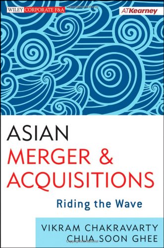 Asian Mergers And Acquisitions Riding The Wave 1st Edition Ghee