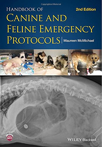 Handbook Of Canine And Feline Emergency Protocols 2nd Ed Maureen Mcmichael