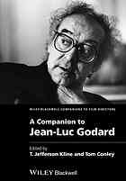 A Companion To Jeanluc Godard First Edition Tom Conley T Jefferson Kline