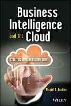 Business Intelligence And The Cloud Strategic Implementation Guide Gendron