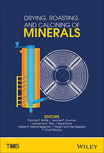 Drying Roasting And Calcining Of Minerals 1st Edition Battle