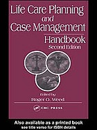 Life Care Planning And Case Management Handbook 2nd Ed Weed Roger O
