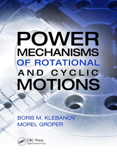 Power Mechanisms Of Rotational And Cyclic Motions Groper Morel Klebanov