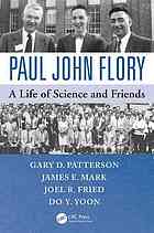 Paul John Flory A Life Of Science And Friends Flory Paul J Fried