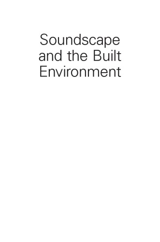 Soundscape And The Built Environment Kang Jian Schultefortkamp