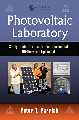 Photovoltaic Laboratory Safety Codecompliance And Commercial Offtheshelf Equipment Peter T Parrish