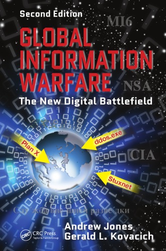 Global Information Warfare The New Digital Battlefield Andrew Jones