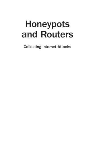 Honeypots And Routers Collecting Internet Attacks Mohammed