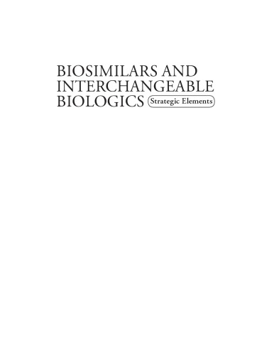 Biosimilar And Interchangeable Biologics Strategic Elements Sarfaraz K Niazi
