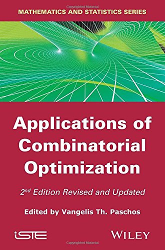 Applications Of Combinatorial Optimization 2nd Ed Vangelis Th Paschos