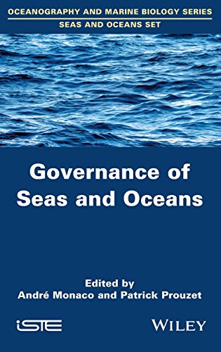 Governance Of Seas And Oceans 1st Edition André Monaco Patrick Prouzet