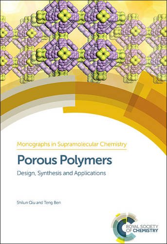 Porous Polymers Design Synthesis And Applications Ben Qiu
