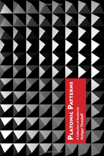 Platonic Patterns A Collection Of Essays Original Holger Thesleff