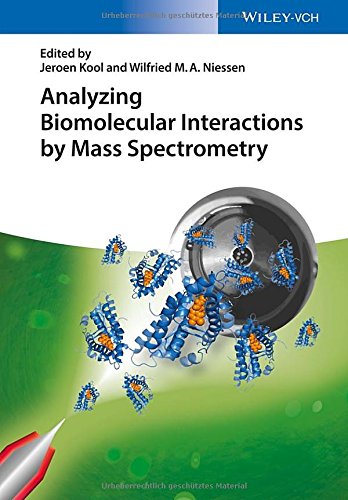 Analyzing Biomolecular Interactions By Mass Spectrometry 1st Edition Kool