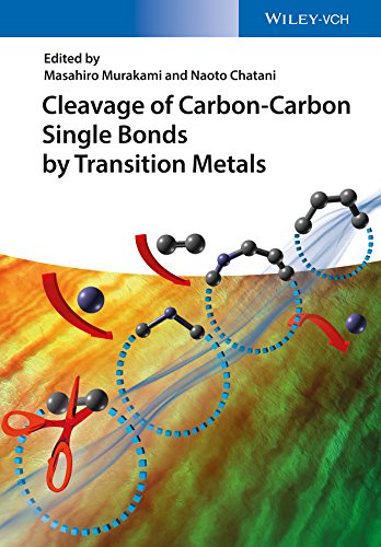 Cleavage Of Carboncarbon Single Bonds By Transition Metals 1st Edition Masahiro Murakami