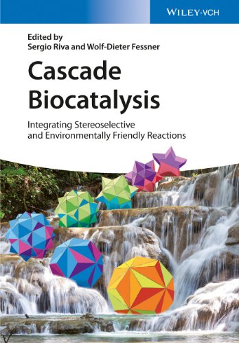 Cascade Biocatalysis Integrating Stereoselective And Environmentally Friendly Reactions 1st Edition Sergio Riva