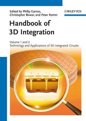 Handbook Of 3d Integration Volume 3 3d Process Technology 3rd Edition Philip Garrou Mitsumasa Koyanagi Peter Ramm