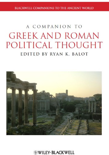 A Companion To Greek And Roman Political Thought Balot Ryan K