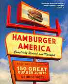 Hamburger America A Statebystate Guide To 150 Great Burger Joints Completely Revised And Updated Motz