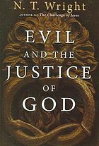 Evil And The Justice Of God Wright Nicholas Thomas